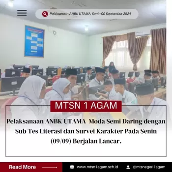 ANBK Utama Tahun 2024 di MTsN 1 Agam Berjalan Lancar
